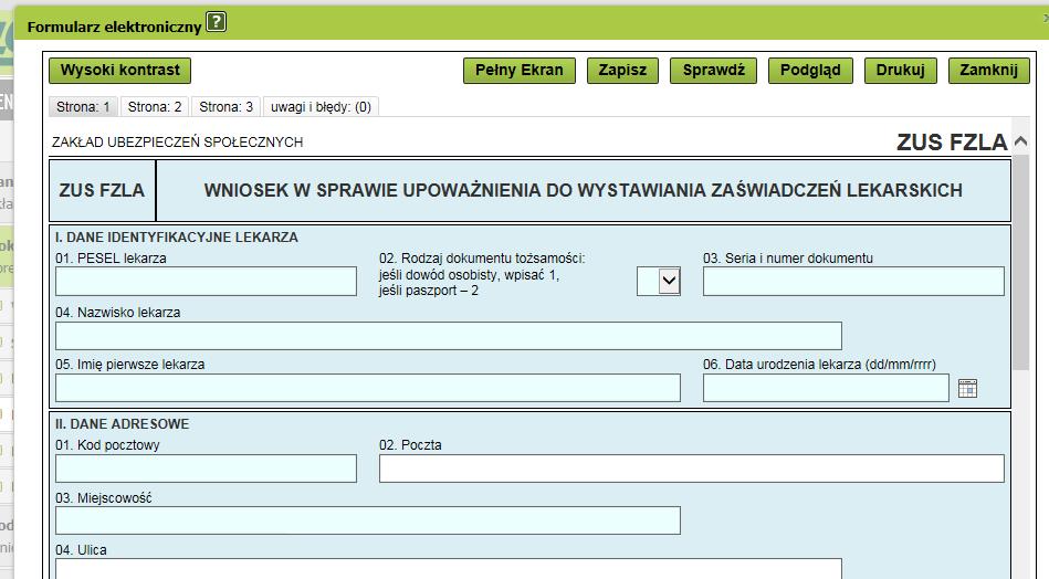 Zmiana danych identyfikacyjnych lekarza Po złożeniu przez lekarza wniosku FZLA pracownik ZUS aktualizuje dane