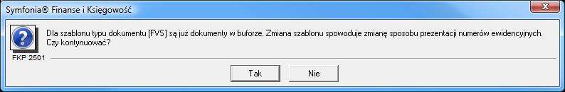 Numeracji jednak nie można zmienić, gdy w buforze zapisany jest dokument danego typu.