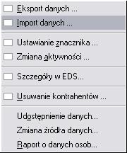 Wymiana danych 7 15 Import danych do kartotek kontrahentów, pracowników lub urzędów Operacja ta umożliwia wczytanie danych z pliku tekstowego (w wybranym formacie) do aktywnej kartoteki kontrahentów,