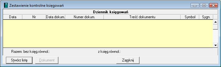 8 28 Podręcznik użytkownika Symfonia Finanse i Księgowość Aby przygotować Zestawienie kontrolne księgowań, należy w oknie Zestawienie kontrolne księgowań wybrać przycisk Stwórz listę. Rys.