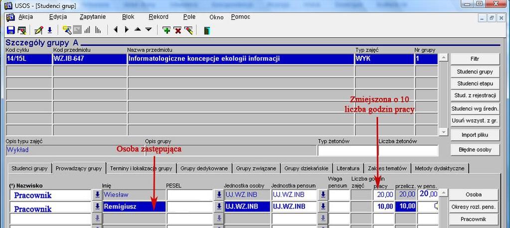 10 godzin zajęć zostało przeprowadzone przez innego, wyznaczonego na zastępstwo pracownika, którego dopisano do przedmiotu jako