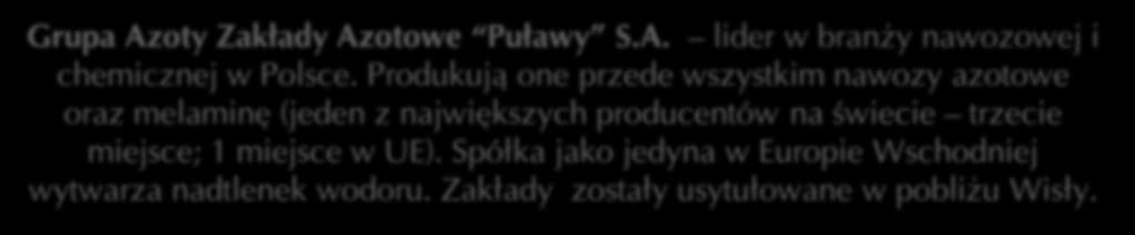 oty Zakłady Azotowe Puławy S.A. lider w branży nawozowej i chemicznej w Polsce.