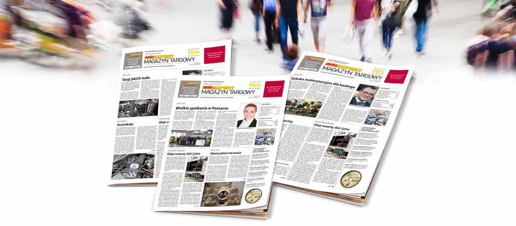 SECIAL TADE FAI EDITION autoexet AGAZYN TAGOWY We would like to invite you to cooperate with us in the special editions of the autoexet magazine dedicated to automotive trade fairs.