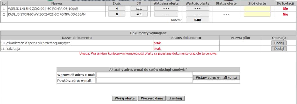 W oknie składania oferty należy wprowadzić oferty cenowe (kolumna Złóż ofertę ), dokumenty wymagane przez organizatora (operacja Dodaj) oraz wprowadzić adres