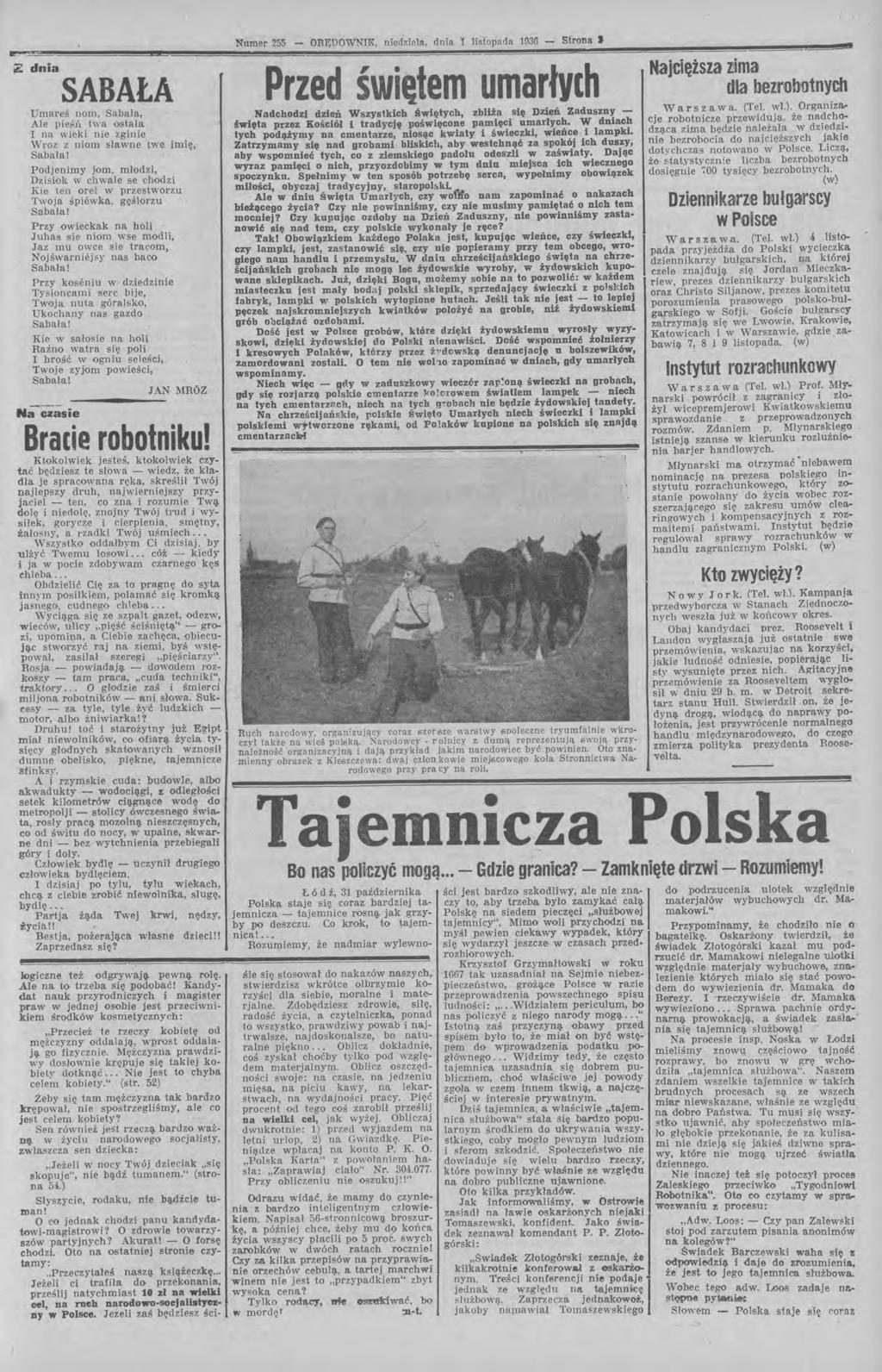 I!L as ~ dnia SABAtA Umareś nom, Sabała, Ale pieśil twa ostała I na wieki nie zginie \Vroz z niom sławne twe Sabała! imię, Podjenimy jom.