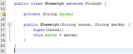 stało? Podałem nową implementację metody getcena() z klasy Produkt w klasie Kosmetyk.