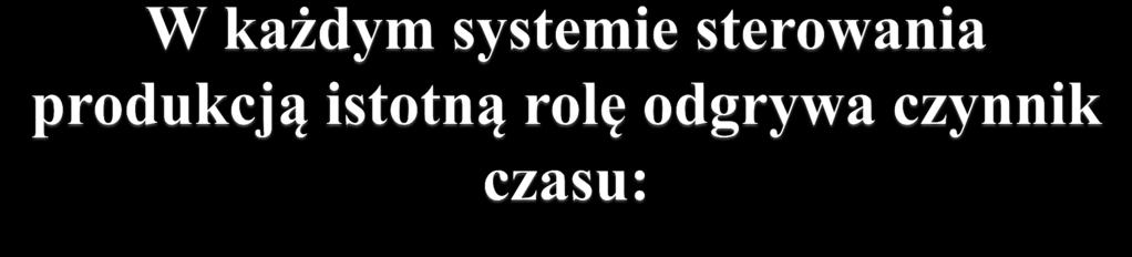 W odniesieniu do systemów sterowania wyróżnić można terminy: