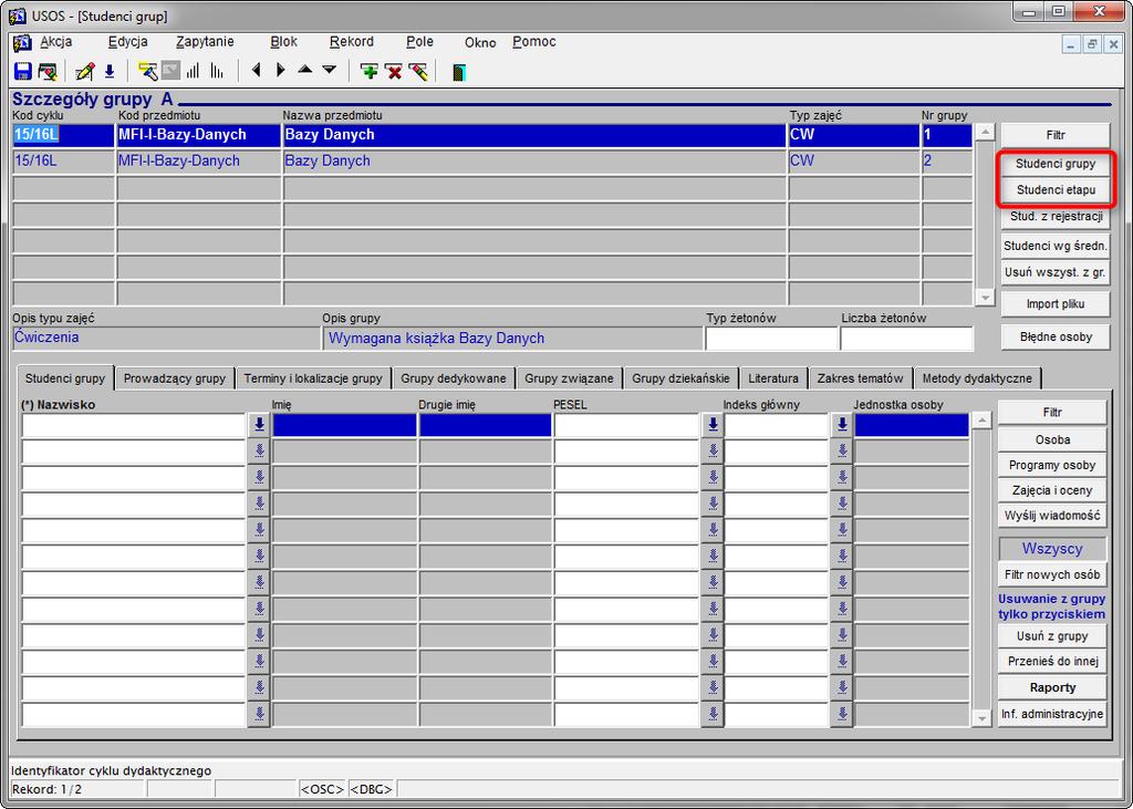 W szczegółach grup tak jak we wcześniejszych przedmiotach, należy dodać studenta. W celu grupowego dodawania studentów można ich dodać korzystając z przycisków: Studenci grupy, Studenci etapu (rys.