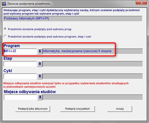 W oknie podpięć wybieramy nasz program (po uruchomieniu produkcyjnym wybierzemy również etap i cykl, uwaga poniżej), do którego chcemy podpiąć przedmiot (rys. 61).