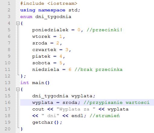 > Typy wyliczeniowe * Służą do łatwiejszej kontroli nad stałymi. * Ustawianie parametrów o ściśle określonym zbiorze wartości. *...i w zasadzie tylko do tego.