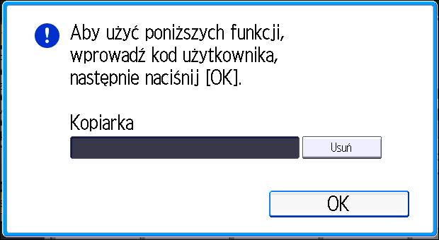 2. Wprowadzenie Logowanie do urządzenia Gdy wyświetlany jest ekran autoryzacji Jeśli włączona jest opcja Autoryzacja podstawowa, Autoryzacja Windows, Autoryzacja LDAP lub Autoryzacja serwera