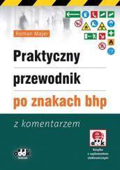 pracy, ochrona przeciwpożarowa, ewakuacja, techniczne środki przeciwpożarowe strefa zagrożenia wybuchem źródła promieniowania elektromagnetycznego źródła promieniowana jonizującego oznakowania