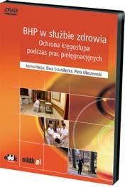 FILMY BHP Obejrzyj wersję DEMO przy filmie w zakładce MULTIMEDIA BHP w służbie zdrowia Ochrona kręgosłupa podczas prac pielęgnacyjnych konsultacja: Ewa Sciubilecka, Piotr Ulaszewski 33 min nośnik DVD