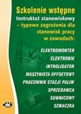 celu praktycznej nauki zawodu. Prowadzi się je przed rozpoczęciem pracy. W opracowaniu szczegółowo omówiono każdy temat z programu ramowego.