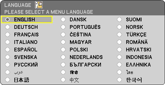 Uwaga na ekranie rozruchowym (ekran wyboru języka menu) 3. Wyświetlanie obrazu (podstawowa obsługa) Po pierwszym włączeniu projektora pojawi się menu rozruchowe.