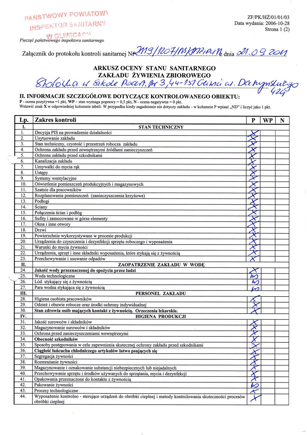 W.ATOW> W GLlWiCAC' Pieczqc panstwawego inspektora sanitarnego Zaiacznik do protokotu kontroli sanitarnej NfVS^/J^.7JfS./wrf?.^.f6 dnia ZF/PK/HZ/01/01/03 Strona 1 (2) H&Afefl.