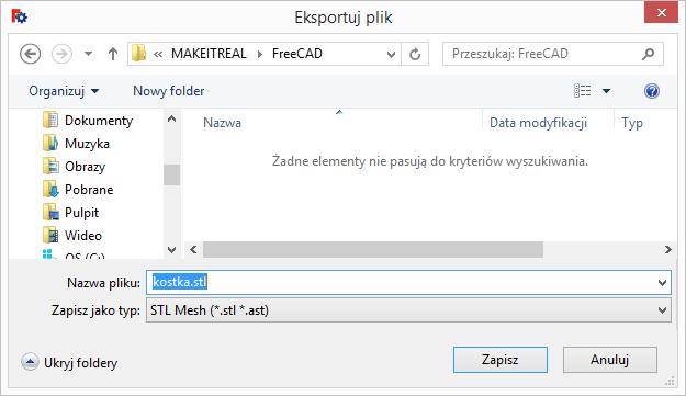Następnie wybierz z górnego menu Plik => Eksportuj i zapisz plik jako STL Mesh nadając mu dowolną nazwę (np. kostka.stl).
