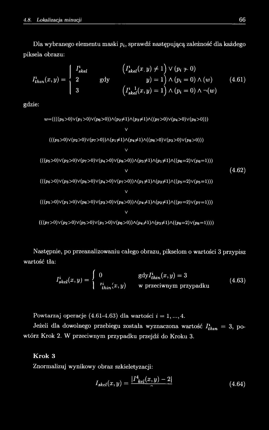 ((p 6 > 0 )V (p 3 > 0 )V (p 8 > 0 ))) V (((P 5 > 0 )V (p 2 > 0 )V (p 7 > 0 )V (p 4 > 0 )V (p 8> 0 ))A (p 3 ^ 1 )A (p i# l)a ((p 6 = 2 )V (p 6 = l))) V (4.