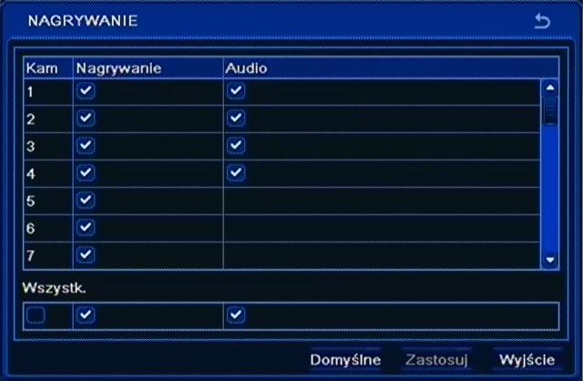 NDR-BA5104, NDR-BA5208 i NDR-BA5416 Instrukcja obsługi wer.1.2 KONFIGURACJA REJESTRATORA 5.1.3. Nagrywanie Po wybraniu z menu USTAWIENIA pozycji NAGRYWANIE pojawi się poniższy ekran.