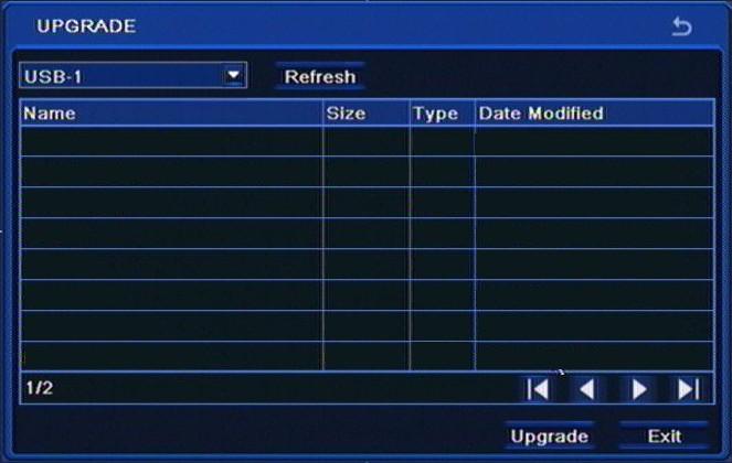 NDR-BA5104,NDR-BA5208,NDR-BA5416 User s manual ver.1.2 RECORDER S CONFIGURATION 5.5. Upgrade Selecting UPGRADE from the MAIN MENU displays the following screen: In order to upgrade please connect an external USB memory to the DVR, containing appropriate firmware *.