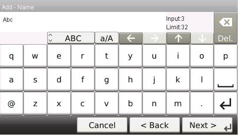 Dodatek > Sposób wpisywania znaków Sposób wpisywania znaków Aby wpisać nazwę, należy użyć klawiatury wyświetlanej na panelu dotykowym, postępując zgodnie z procedurą opisaną poniżej.