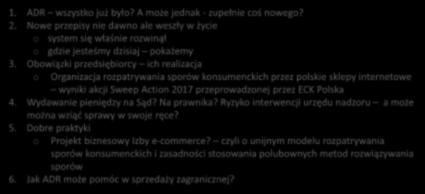 Powitanie 1. ADR wszystko już było? A może jednak - zupełnie coś nowego? 2. Nowe przepisy nie dawno ale weszły w życie o system się właśnie rozwinął o gdzie jesteśmy dzisiaj pokażemy 3.