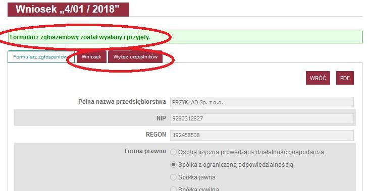 RYSUNEK NR 14. 20. Po wysłaniu Formularza zgłoszeniowego z załączoną diagnozą potrzeb rozwojowych, odblokowują się dwie kolejne zakładki: Wniosek i Wykaz uczestników. RYSUNEK NR 15. 21.