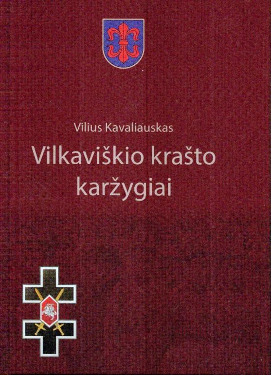 kavalieriai (1918-1940) / Vilius Kavaliauskas. - Vilkaviškis [i.e. Vilnius : Lodvila], 2012 ([Vilnius] : Lodvila).