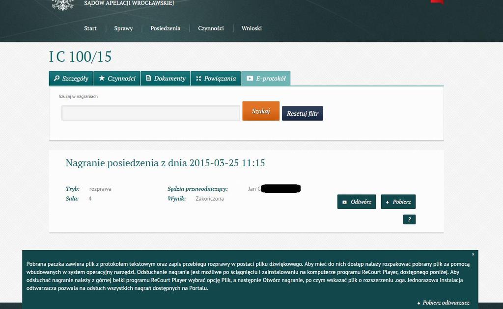 UWAGA: Portal Informacyjny ujawnia nagranie audio z rozprawy w czwartym dniu roboczym od daty jego sporządzenia.