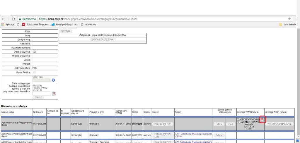 Klikamy na przycisk WNIOSEK o NADANIE w kolumnie Licencja WZPR (nowa) w tabelce. (rys).