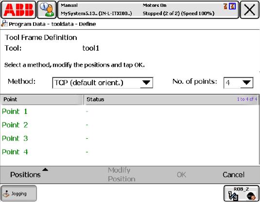 Definiowanie narzędzia 1. W menu ABB dotknij opcji Jogging 2. Dotknij opcji Tool, aby wyświetlić listę dostępnych narzędzi. 3. Wybierz narzędzie, które chcesz zdefiniować. 4.