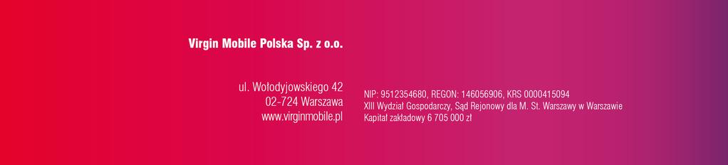 Regulamin Promocji Podwojone Pakiety za #PółDarmo dla Abonentów Virgin Mobile na Kartę obowiązuje od dnia 21 grudnia 2017 r. do odwołania. Zasady korzystania z Oferty 1.