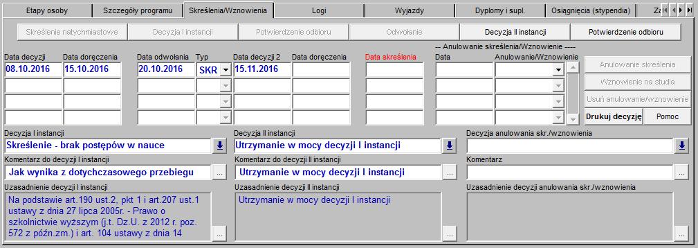 Rys. 18 Kanwa dostępna pod przyciskiem Decyzja II instancji (utrzymanie decyzji w mocy) Do tabeli z historią skreśleń zostaje wpisana data wydania decyzji drugiej instancji i odnośnik do szablonu