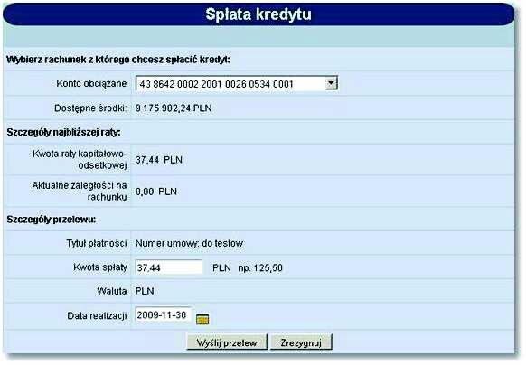 Rozdział 8 Kredyty Pola dostępne na formatce spłaty kredytu:! Konto obciążane - wybór z listy rachunków bieżących prowadzonych w walucie PLN, dostępnych dla klienta do obciążania w systemie.