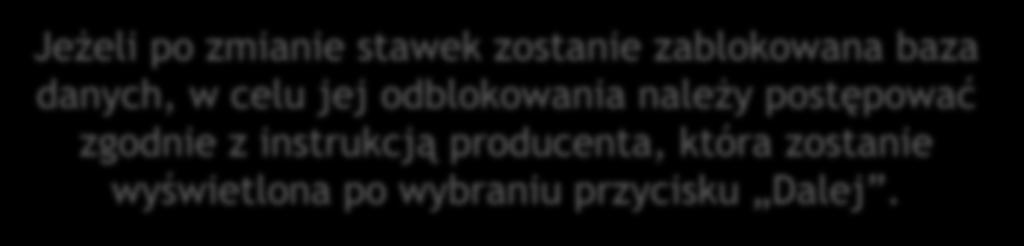 zgodnie z instrukcją producenta, która zostanie