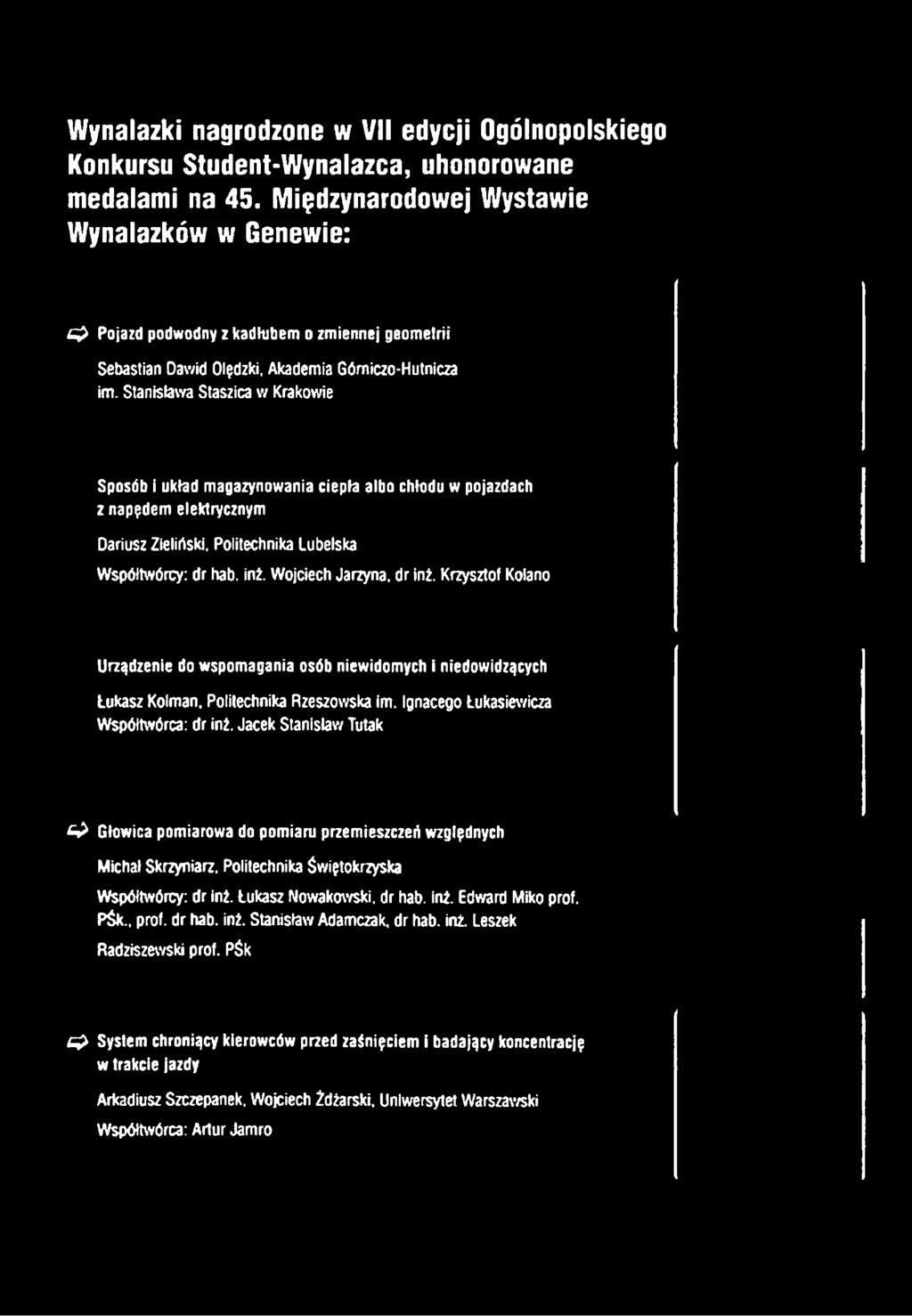 Politechnika Lubelska Współtwórcy: dr hab. inż. Wojciech Jarzyna, dr inż.