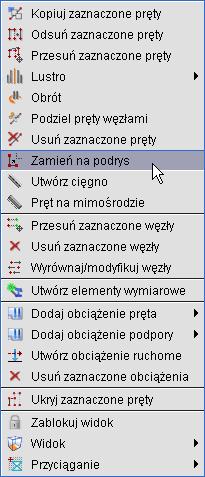 Instalowanie i uruchamianie programu 3.10.2 Funkcja zamiany prętów na podrys Dla zaznaczonej grupy prętów układu istnieje również możliwość zamiany tych elementów na linie podrysu.