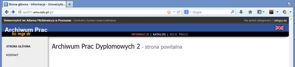 ARCHIWUM PRAC DYPLOMOWYCH INSTRUKCJA DLA STUDENTÓW Opracował: Remigiusz Ciemiński CENTRUM INFORMATYCZNE UAM Data dokumentu:25.10.2017.