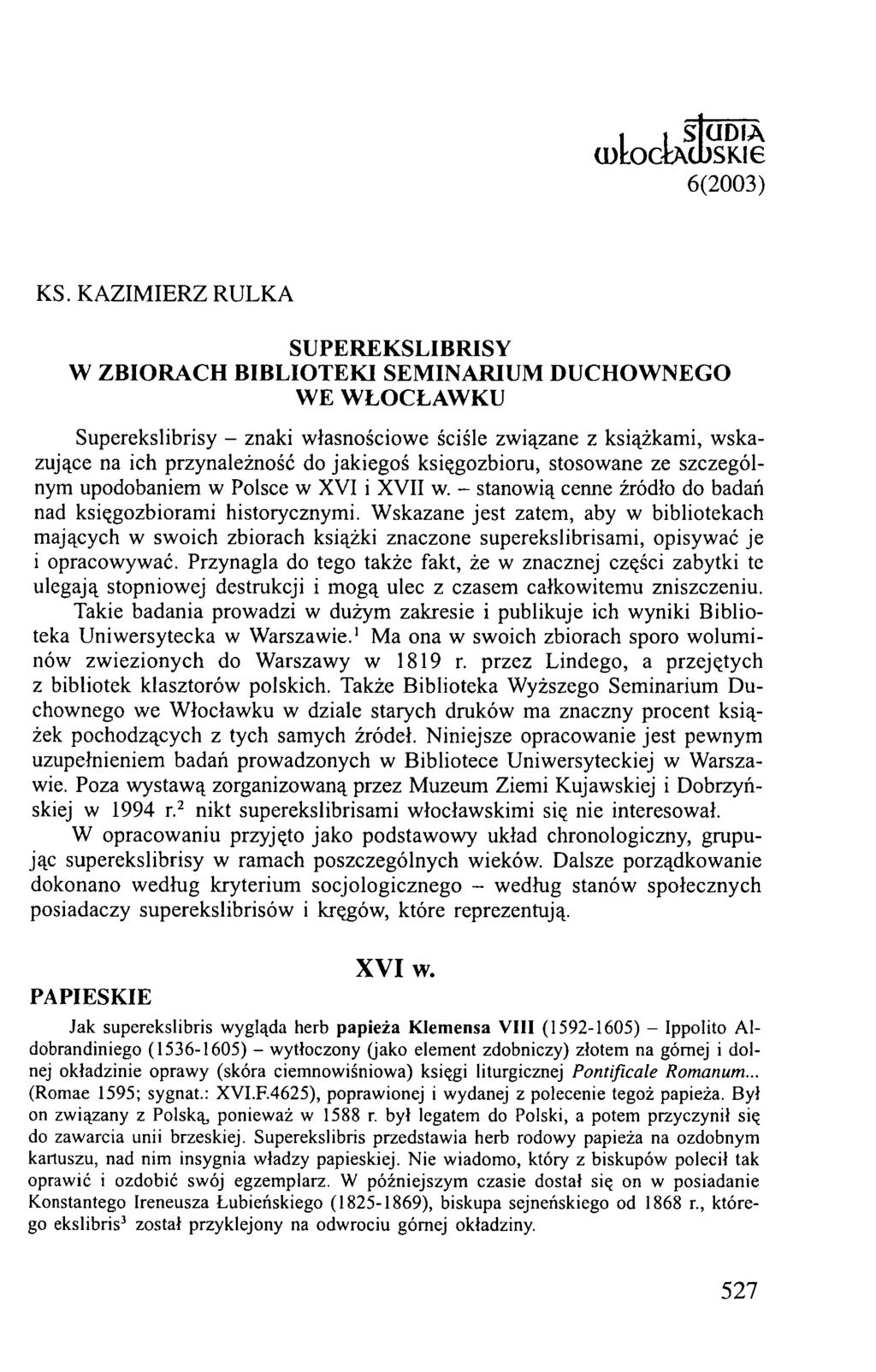 ι, sladia wlocłacbskie 6(2003) KS.