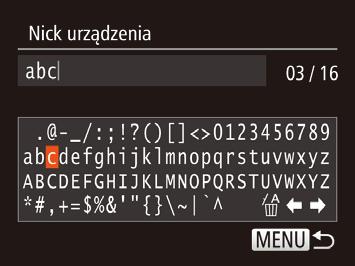 Klawiatura ekranowa Działanie wskaźników Korzystając z klawiatury ekranowej, można wprowadzać informacje dla połączeń Wi-Fi (= 94).