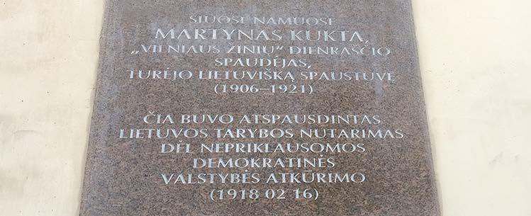 5. DRUKARNIA DZIENNIKA LIETUVOS AIDAS Totorių 20 W celu zapoznania wszystkich mieszkańców kraju z treścią Aktu Niepodległości Litwy z inicjatywy Sygnatariusza Petrasa Klimasa w przeddzień podpisania