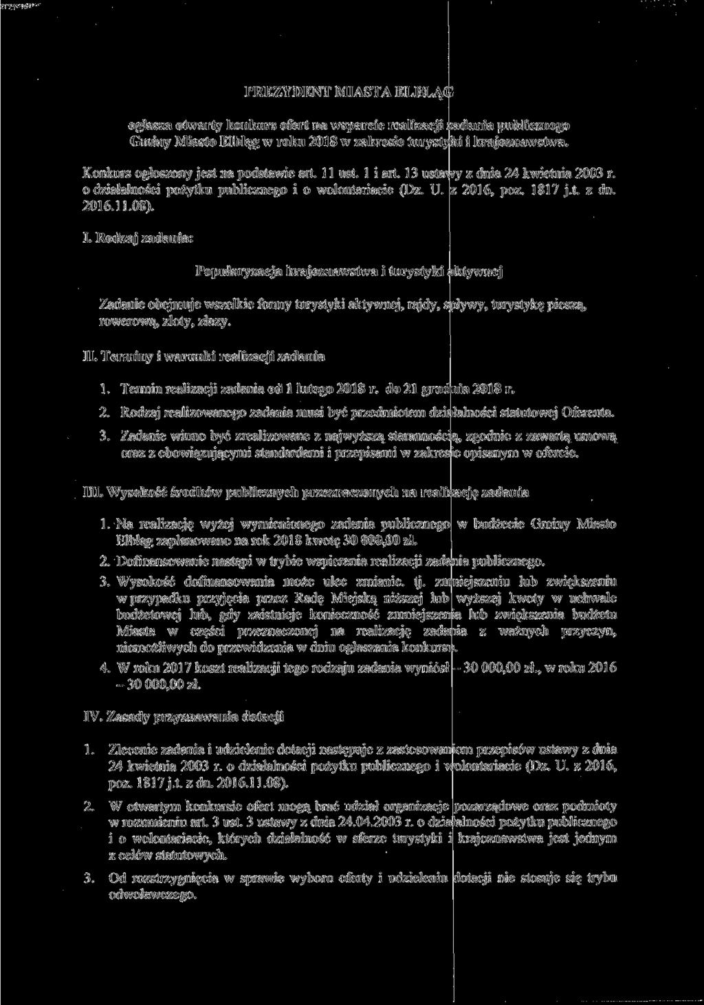 PREZYDENT MIASTA ELBLĄG ogłasza otwarty konkurs ofert na wsparcie realizacji zadania publicznego Gminy Miasto Elbląg w roku 2018 w zakresie turystyki i krajoznawstwa.