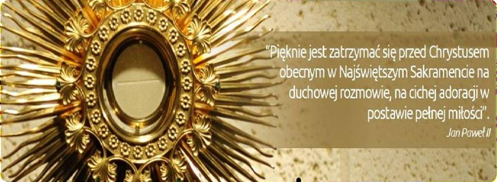 Dla Jana Pawła II, którego całe życie przeniknięte było głębokim zjednoczeniem z Bogiem na modlitwie, najważniejsze miejsce zajmowała Eucharystia, a także związana z nią adoracja Najświętszego