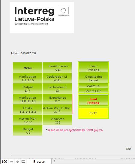 Formularz aplikacyjny I. INFORMACJE PODSTAWOWE I.1 Wartość projektu - Część zostanie uzupełniona automatycznie po wypełnieniu części VI. Budżet projektu I.