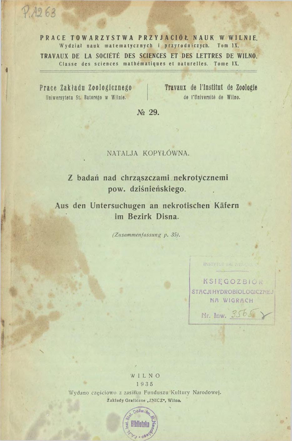 PRACE TOWARZYSTWA PRZYJACIÓŁ NAUK W WILNIE. Wydział nauk matematycznych i przyrodniczych. Tom IX. TRAVAUX DE LA SOCIETE DES SCIENCES ET DES LETTRES DE WILNO.