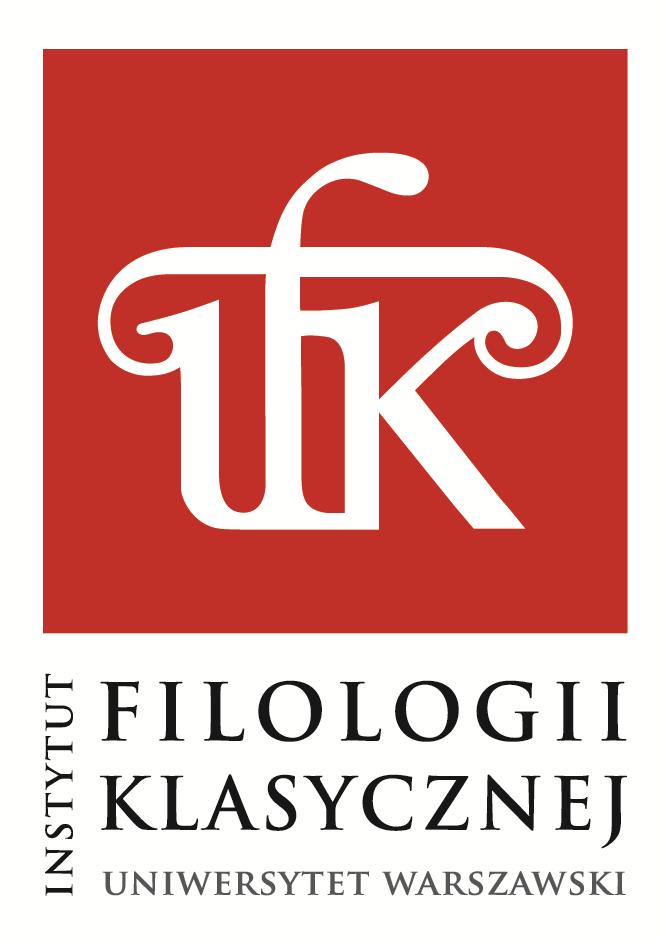 INSTYTUT KLASYCZNEJ FILOLOGII WYDZIAŁ POLONISTYKI UW ul. Krakowskie Przedmieście 1 00-927 Warszawa tel. 022 552 01 25 :: fax 022 552 29 03 ifk@uw.edu.