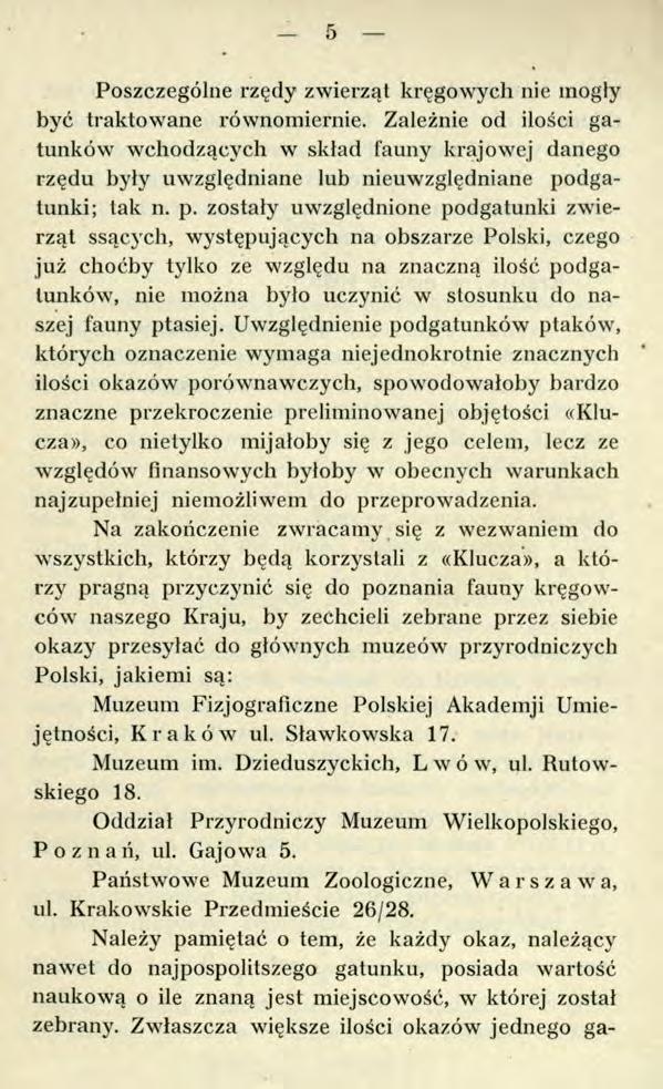 Poszczególne rzędy zwierząt kręgowych nie mogły być traktowane równomiernie.