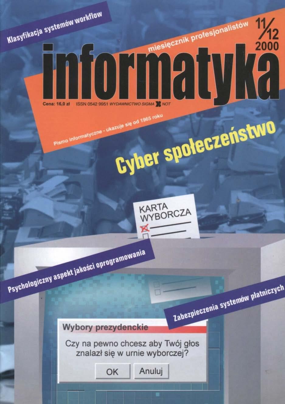OSTATNI NUMER INFORMATYKI - ŚRODOWISKO NIE MA WŁASNEGO PISMA gdy rozum śpi, budzą się
