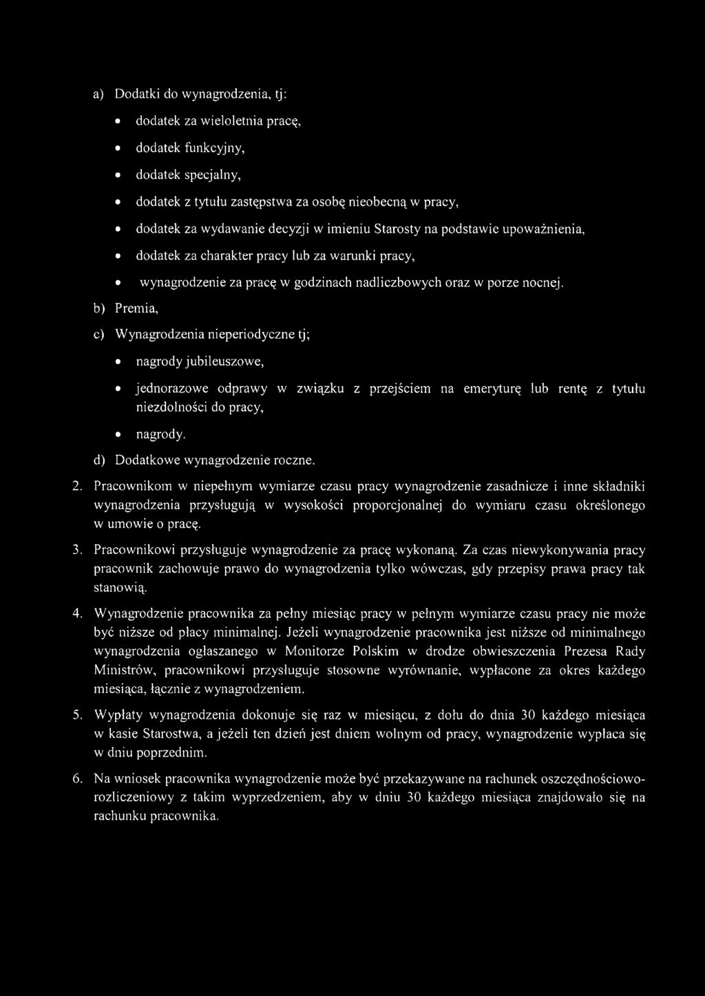 b) Premia, c) Wynagrodzenia nieperiodyczne tj; nagrody jubileuszowe, jednorazowe odprawy w związku z przejściem na emeryturę lub rentę z tytułu niezdolności do pracy, nagrody.