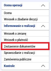 1. Zestawienie dokumentów Pierwszym krokiem do stworzenia wniosku o płatność jest sporządzenie zestawienia. Odpowiednią zakładkę znajdziemy w lewej części menu w szczegółach projektu.